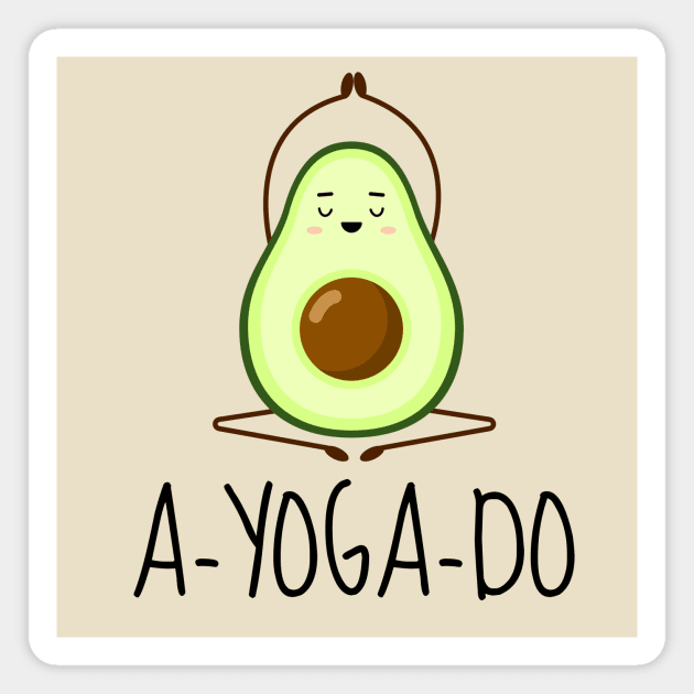 A-YOGA-DO Funny Yoga Avocado Magnet by DesignArchitect